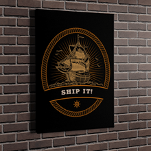Load image into Gallery viewer, Ship It